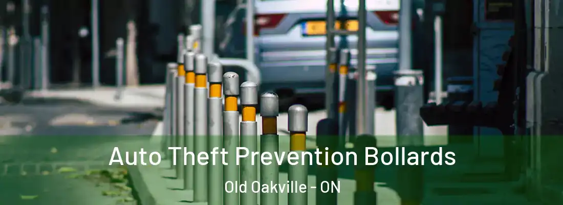  Auto Theft Prevention Bollards Old Oakville - ON