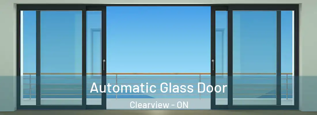  Automatic Glass Door Clearview - ON