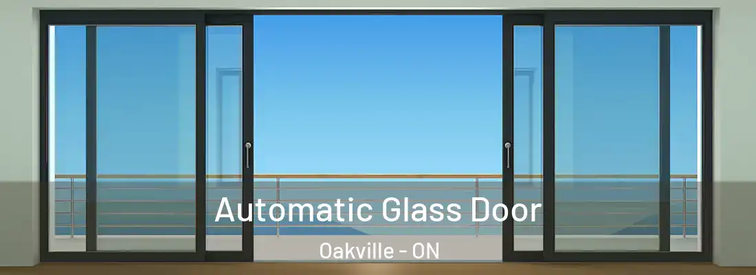  Automatic Glass Door Oakville - ON