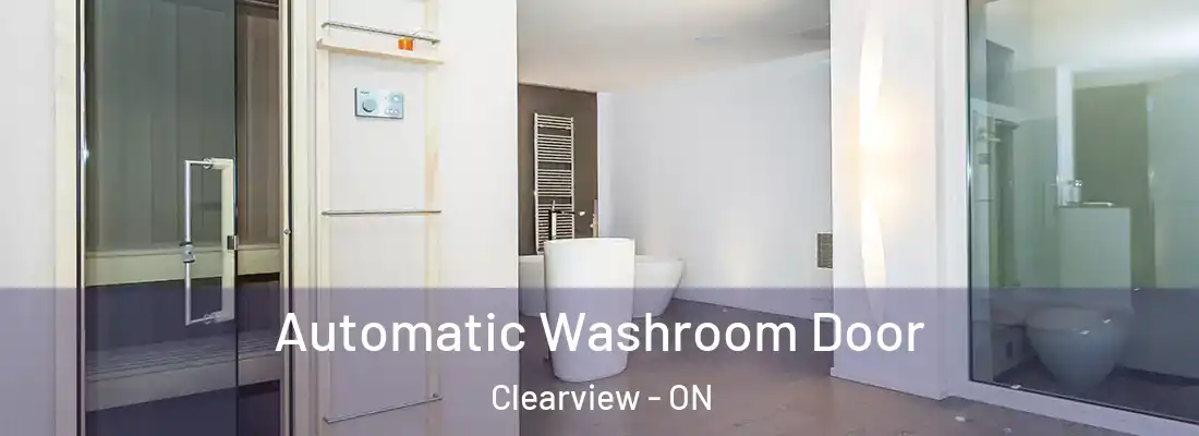  Automatic Washroom Door Clearview - ON