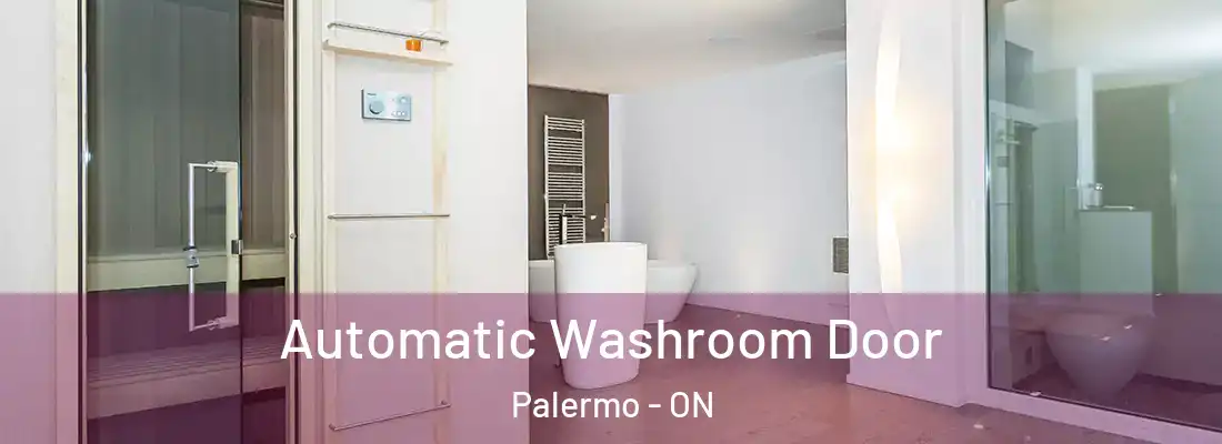  Automatic Washroom Door Palermo - ON