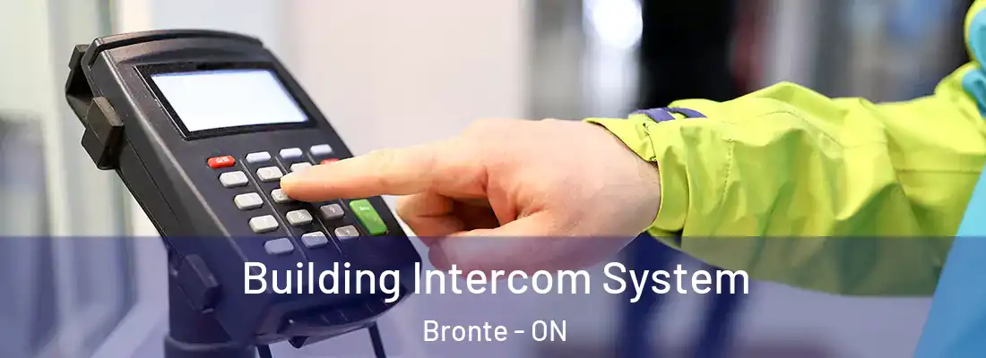 Building Intercom System Bronte - ON