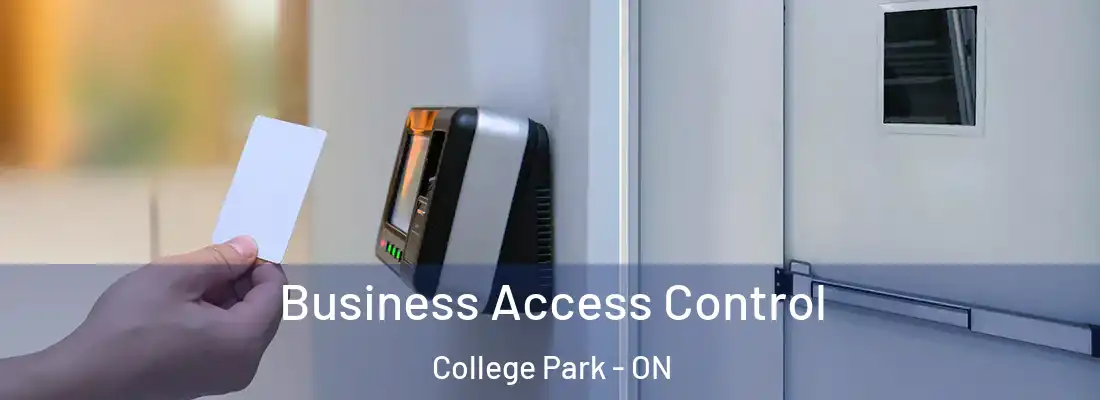  Business Access Control College Park - ON