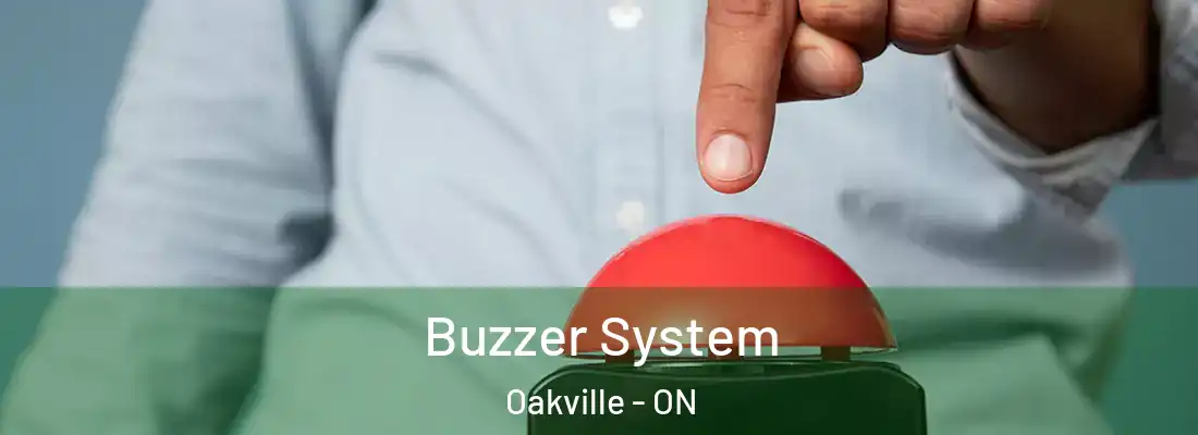  Buzzer System Oakville - ON