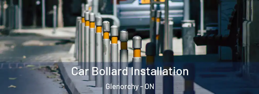  Car Bollard Installation Glenorchy - ON