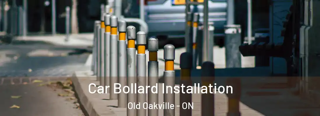  Car Bollard Installation Old Oakville - ON