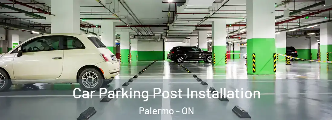  Car Parking Post Installation Palermo - ON