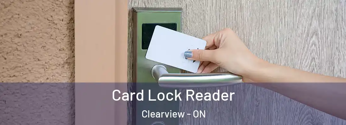  Card Lock Reader Clearview - ON