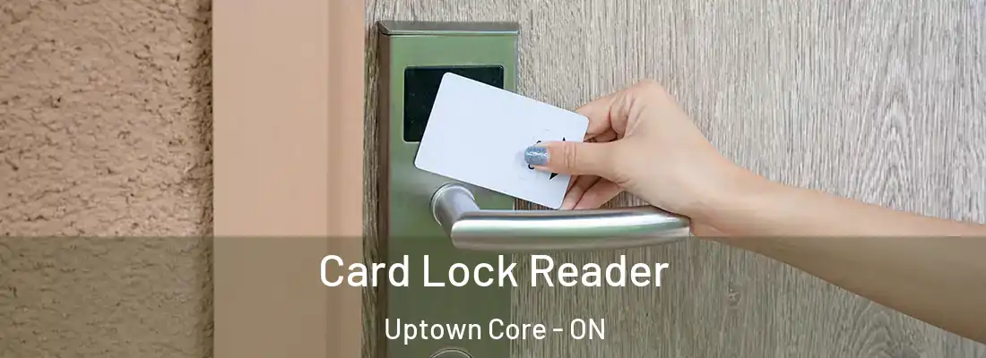  Card Lock Reader Uptown Core - ON