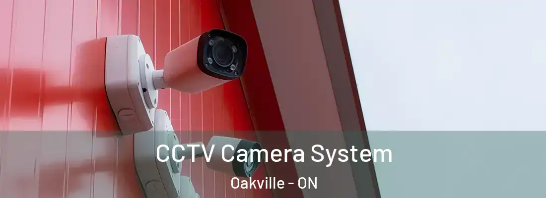  CCTV Camera System Oakville - ON