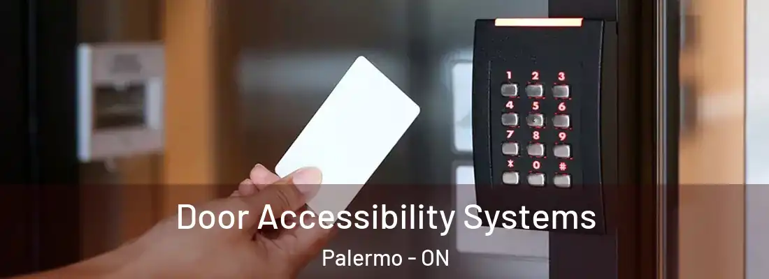  Door Accessibility Systems Palermo - ON