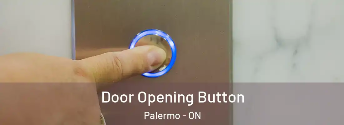  Door Opening Button Palermo - ON
