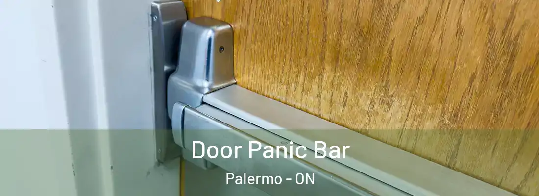  Door Panic Bar Palermo - ON