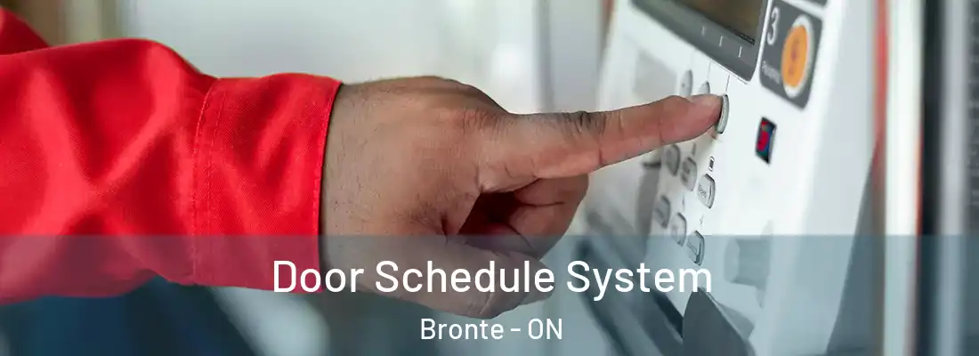  Door Schedule System Bronte - ON