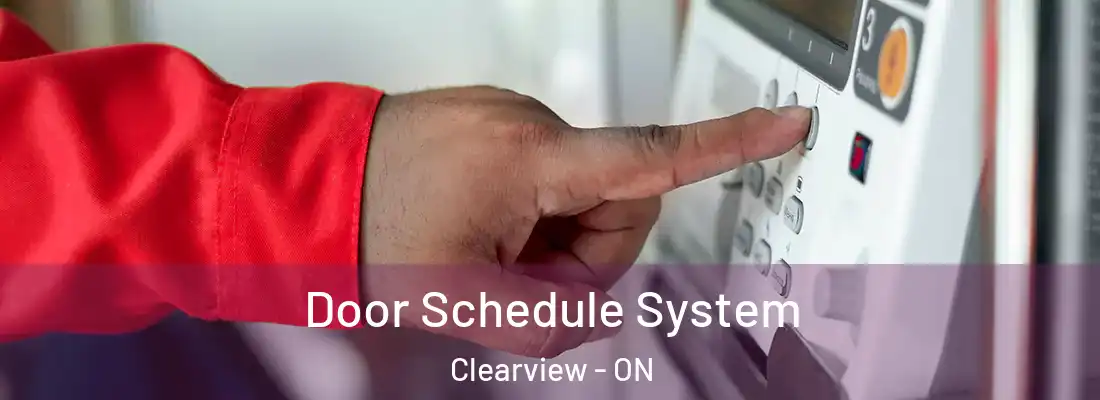  Door Schedule System Clearview - ON