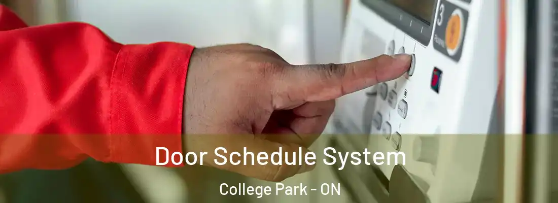  Door Schedule System College Park - ON