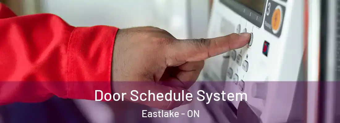  Door Schedule System Eastlake - ON