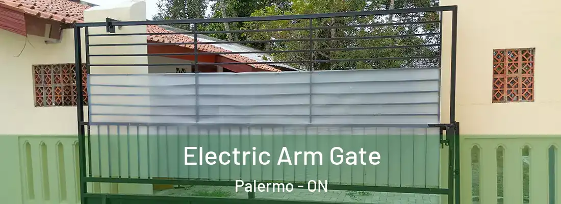  Electric Arm Gate Palermo - ON