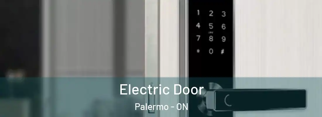 Electric Door Palermo - ON