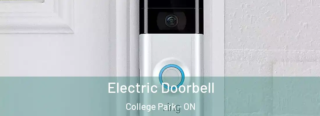 Electric Doorbell College Park - ON