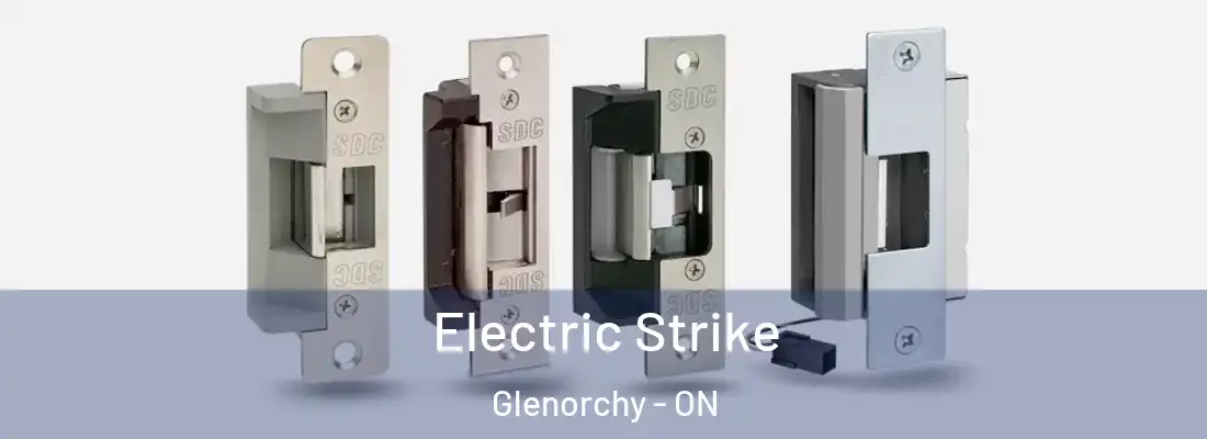  Electric Strike Glenorchy - ON