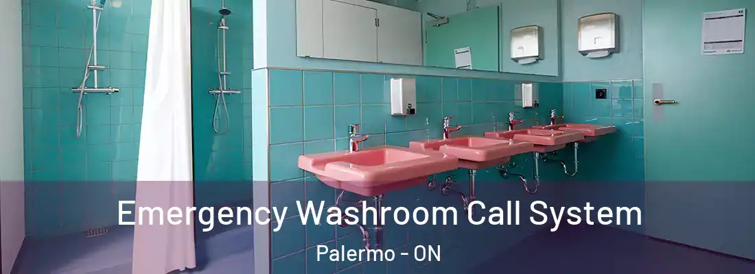 Emergency Washroom Call System Palermo - ON