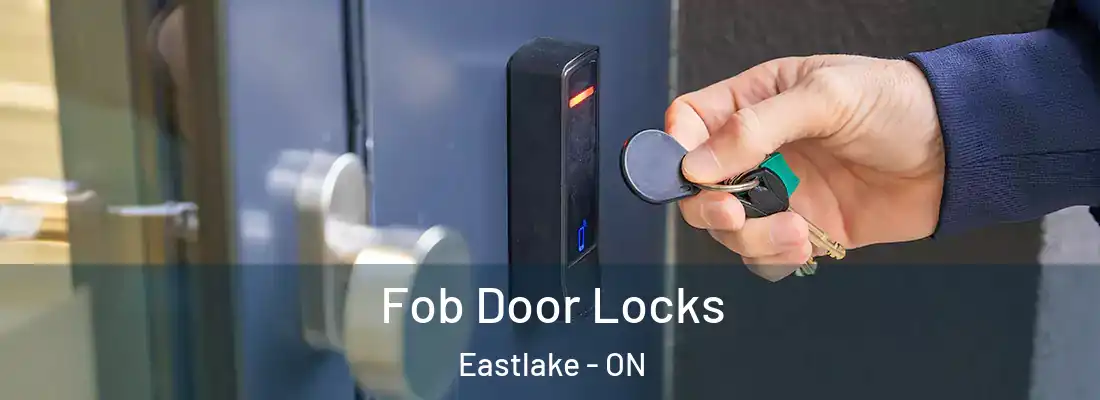  Fob Door Locks Eastlake - ON
