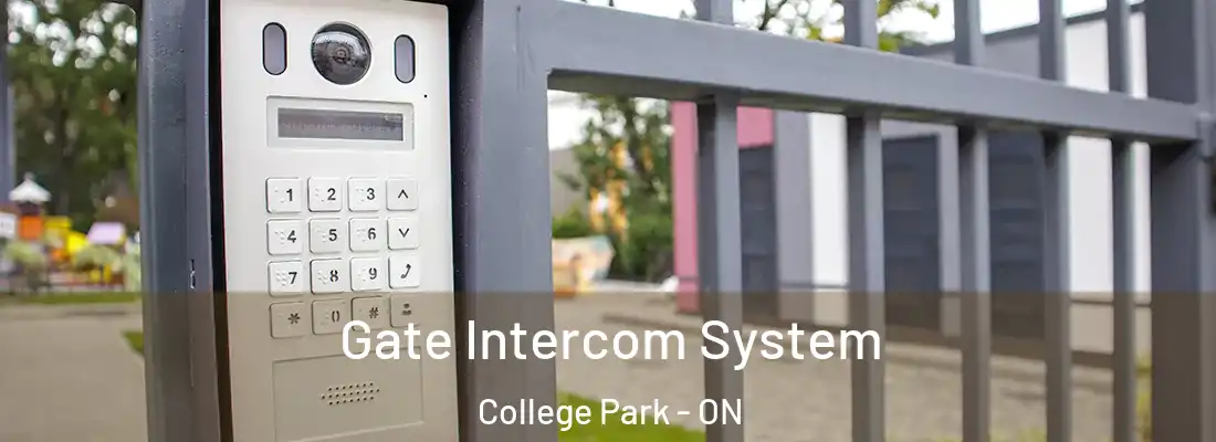  Gate Intercom System College Park - ON