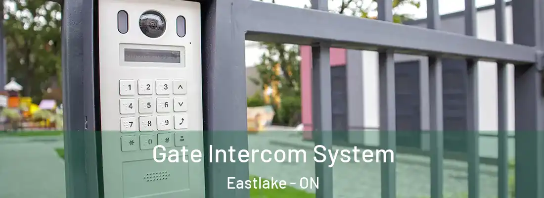  Gate Intercom System Eastlake - ON