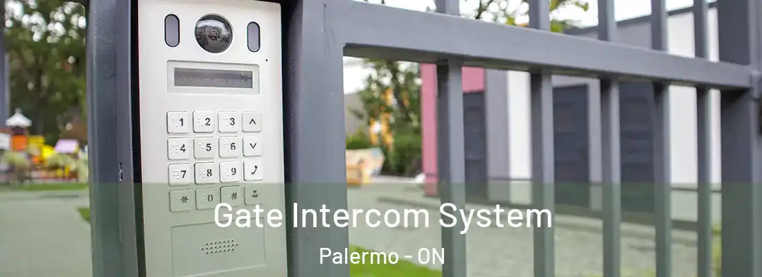  Gate Intercom System Palermo - ON
