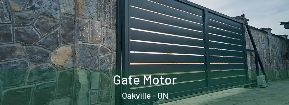  Gate Motor Oakville - ON