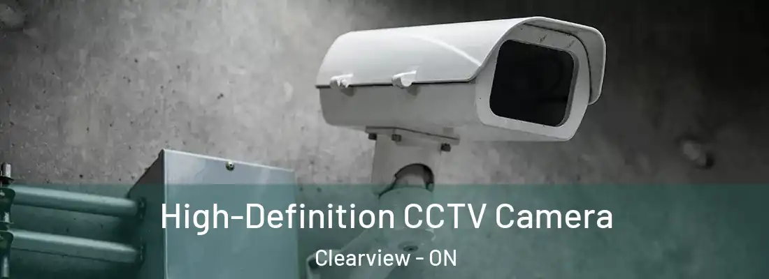  High-Definition CCTV Camera Clearview - ON