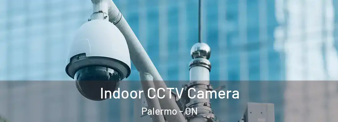  Indoor CCTV Camera Palermo - ON