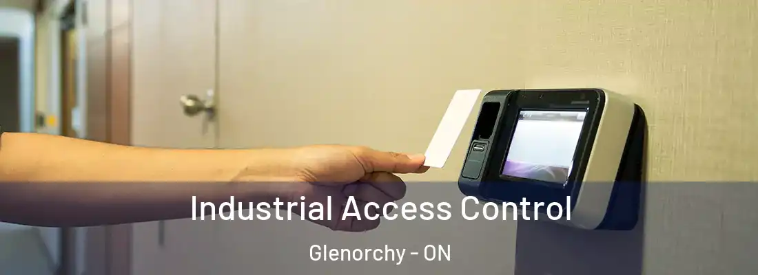 Industrial Access Control Glenorchy - ON