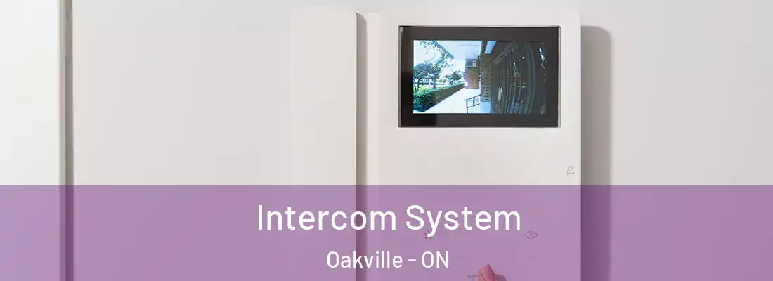  Intercom System Oakville - ON