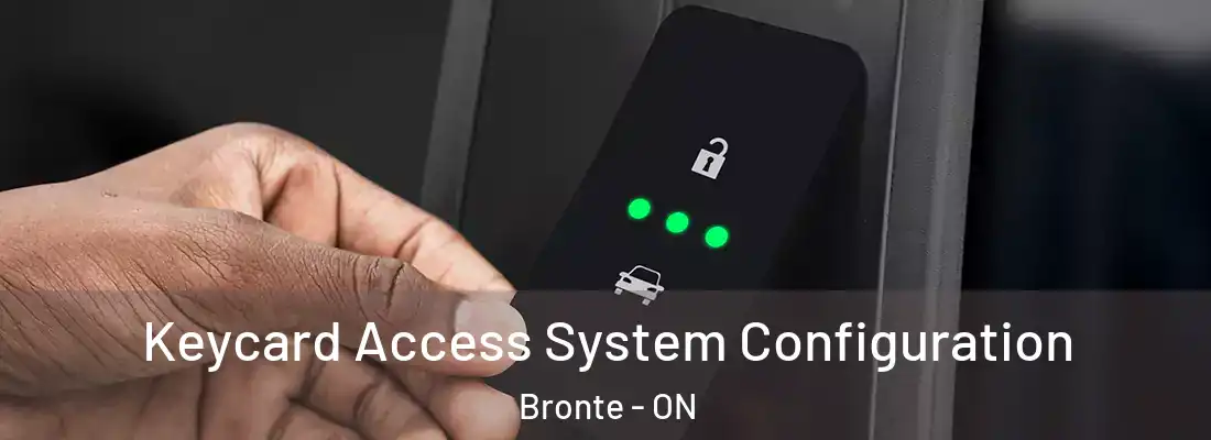  Keycard Access System Configuration Bronte - ON