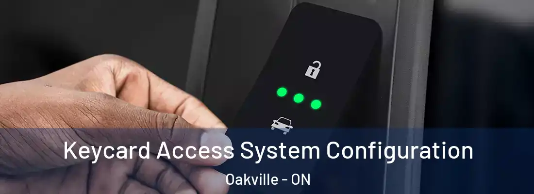  Keycard Access System Configuration Oakville - ON