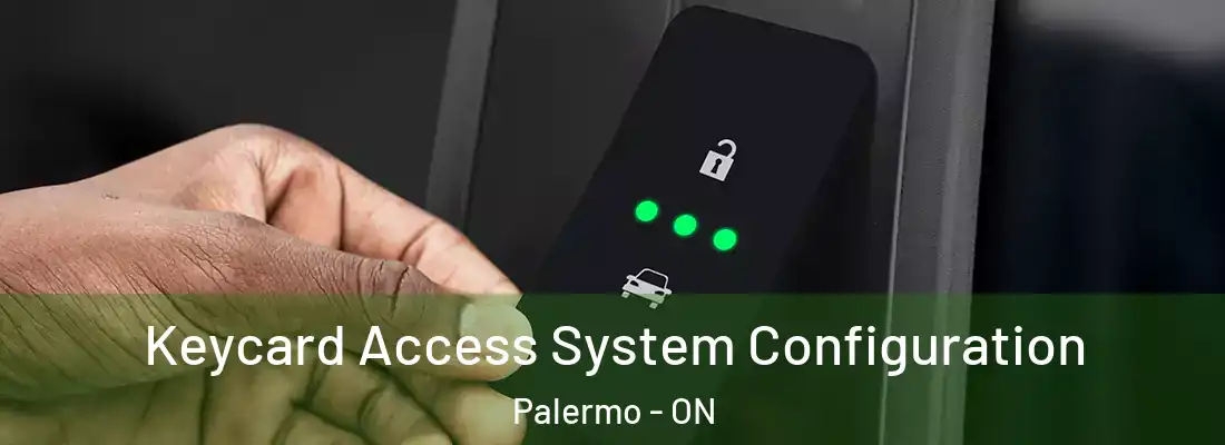  Keycard Access System Configuration Palermo - ON