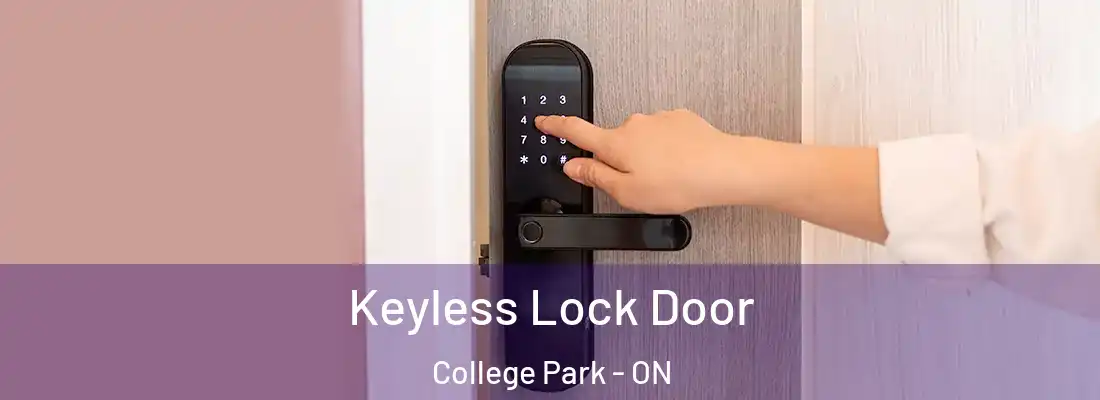  Keyless Lock Door College Park - ON