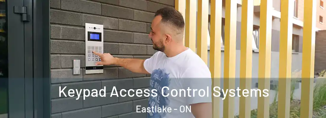  Keypad Access Control Systems Eastlake - ON