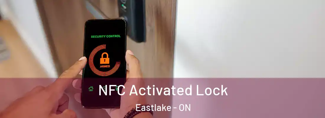  NFC Activated Lock Eastlake - ON