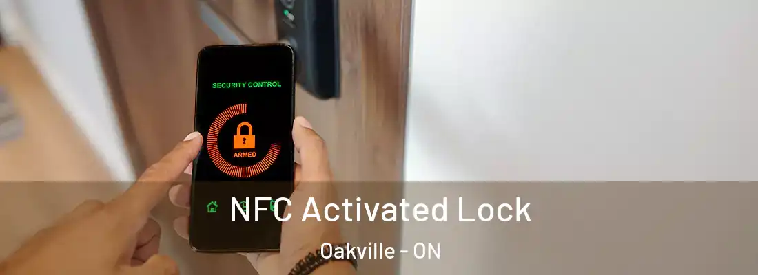  NFC Activated Lock Oakville - ON