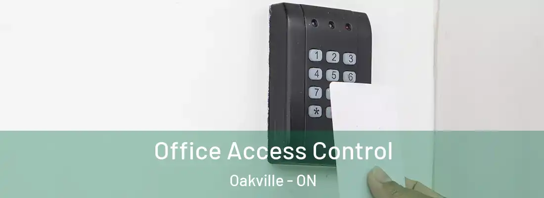  Office Access Control Oakville - ON