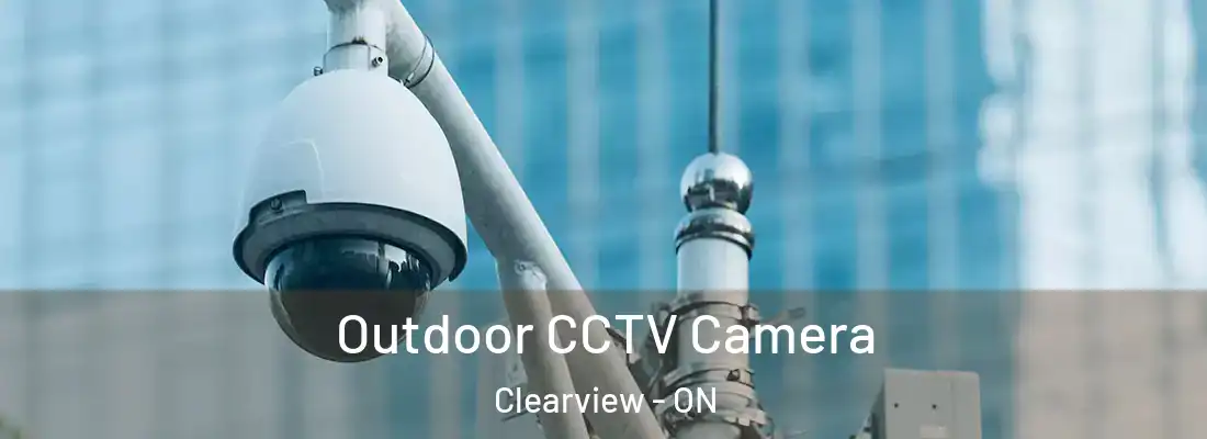  Outdoor CCTV Camera Clearview - ON