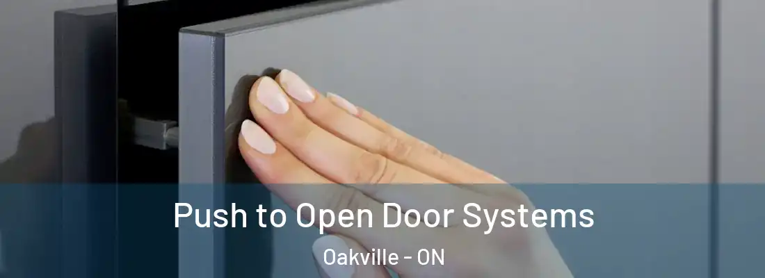  Push to Open Door Systems Oakville - ON