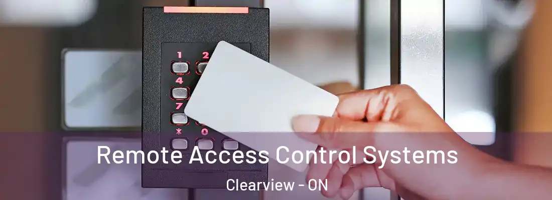  Remote Access Control Systems Clearview - ON