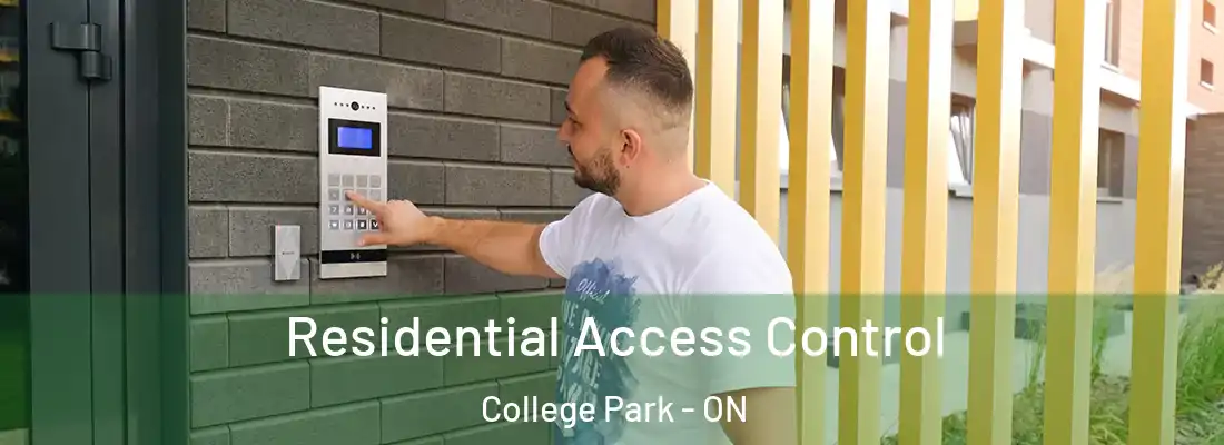  Residential Access Control College Park - ON