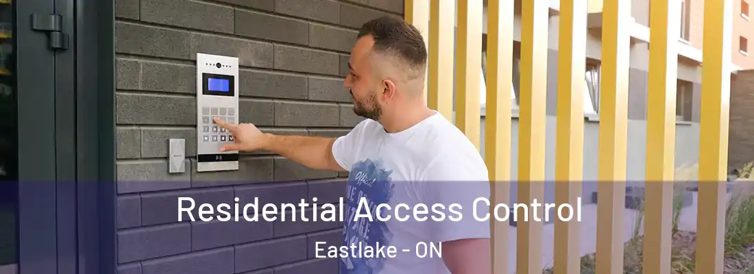  Residential Access Control Eastlake - ON