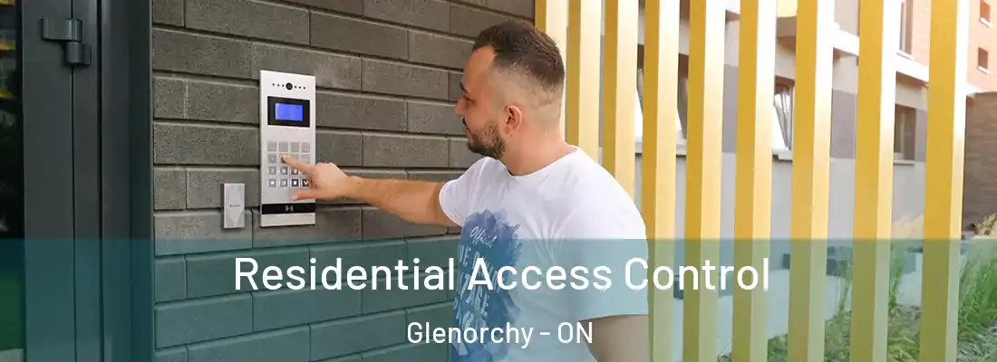  Residential Access Control Glenorchy - ON