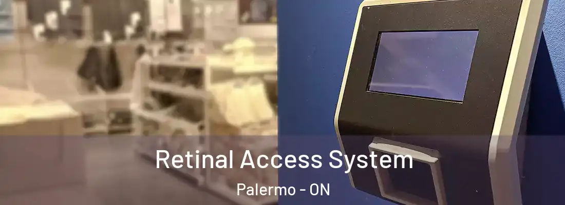  Retinal Access System Palermo - ON
